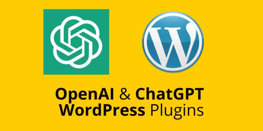 OpenAI and ChatGPT WordPress Plugins