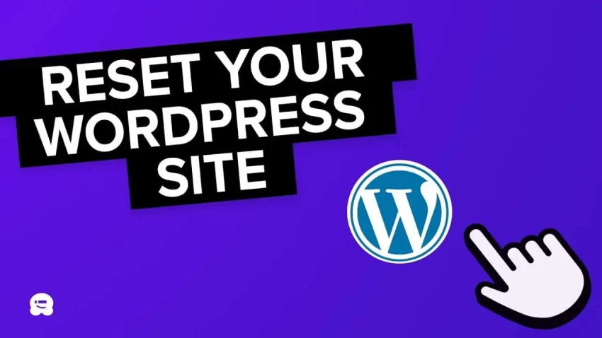 Best Free WordPress Reset Plugins to Clean Up Your Site